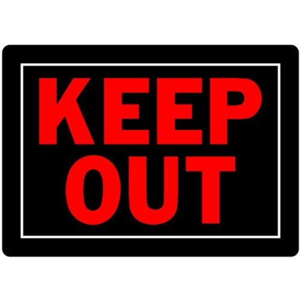 Hillman 10X14 Keep Out Sign 840139